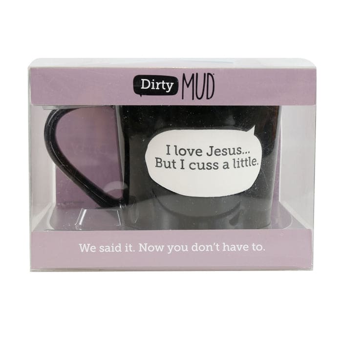 Dirty Mud Jesus Cuss Mug