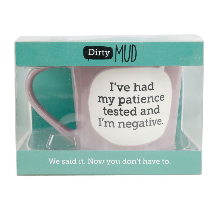 Dirty Mud Patience Test Mug