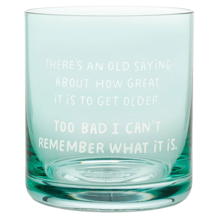 An Old Saying Funny Rocks Glass, 12 oz.