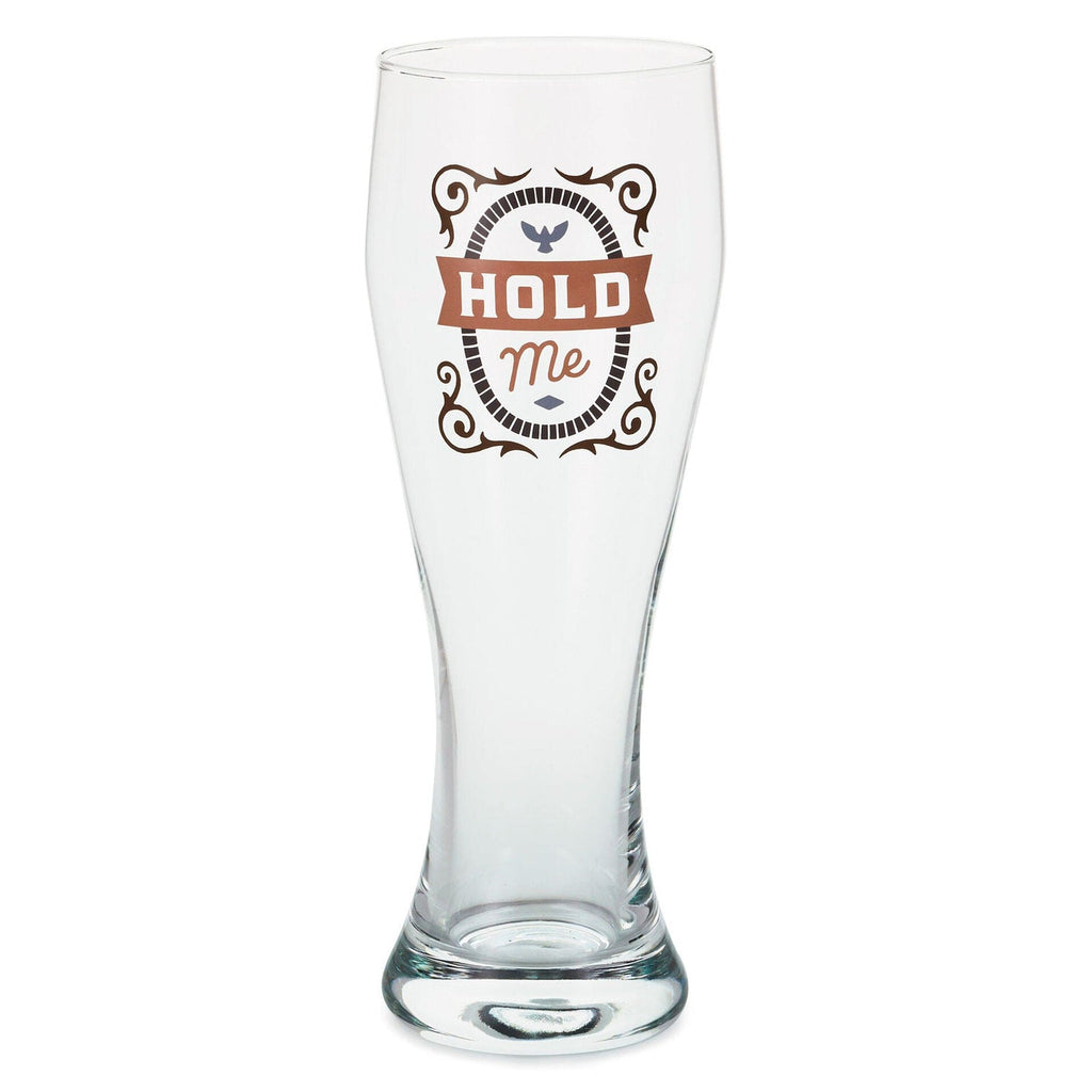 Hold Me Pilsner Glass