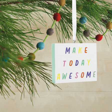 Make Today Awesome Letter Board Hallmark Ornament