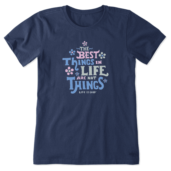 Short Sleeve Best Things in Life Women's