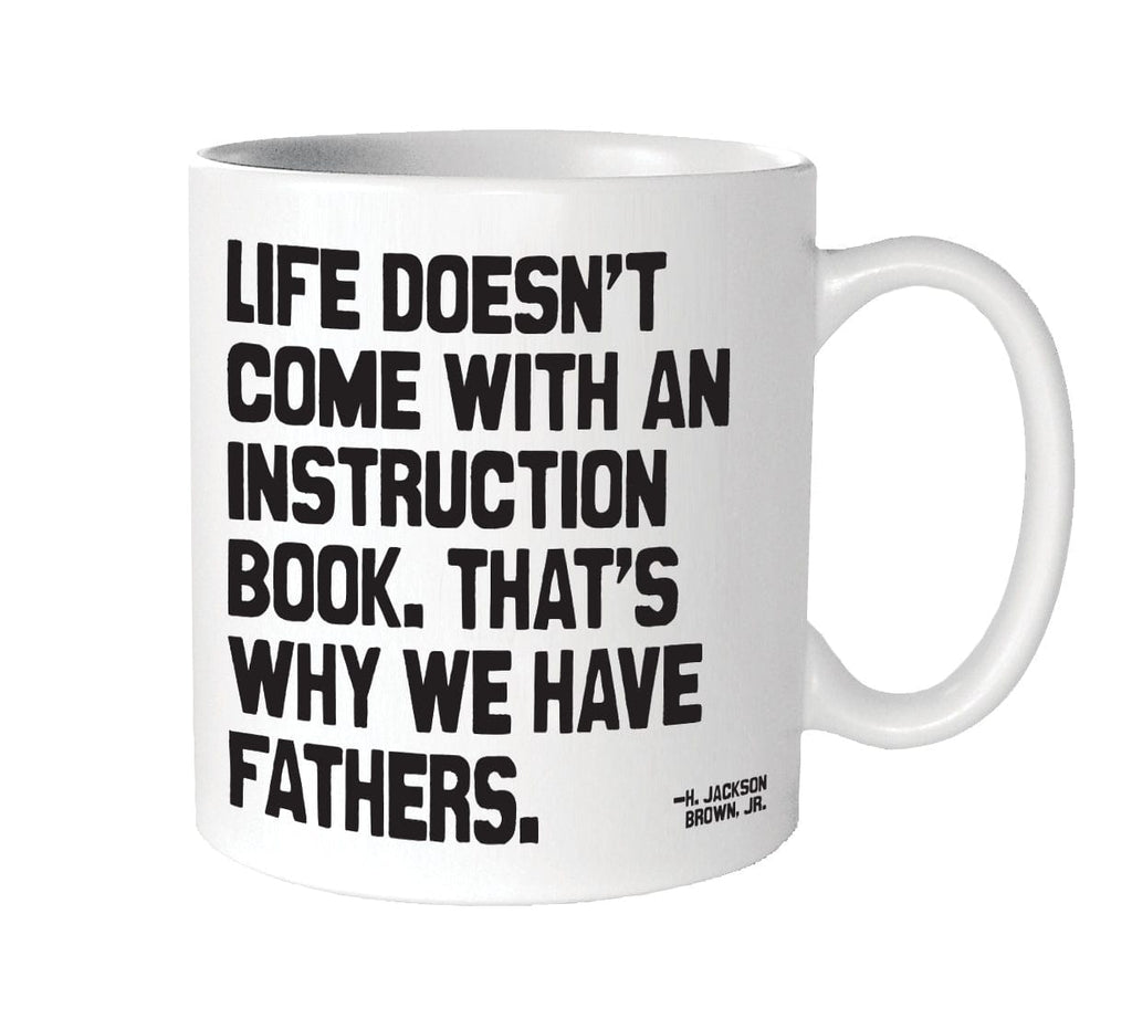 Life Doesn't Come With Instructions Mug